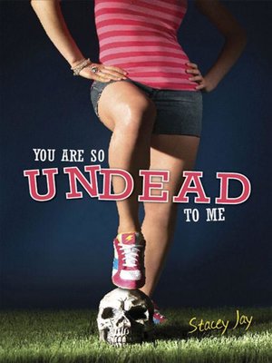 cover image of You Are So Undead to Me